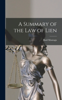 Summary of the law of Lien