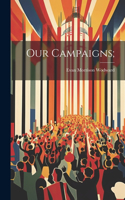 Our Campaigns;
