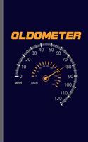 Oldometer: Old Speedometer Car Racing Motorsport Road Racing Racer Style Driving Drivers Travel Dirt Vehicle Lovers Gifts Notebook gift (6x9) Lined notebook to