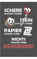 Schere Schlägt Papier - Stein schlägt Schere - Papier schlägt Stein - Nichts schlägt eine Schneiderin