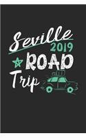 Seville Road Trip 2019: Seville Notebook - Seville Vacation Journal - 110 White Blank Pages - 6 x 9 - Seville Notizbuch - ca. A 5 - Handlettering - Diary