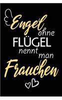 Engel Ohne Flügel Nennt Man Frauchen