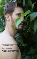 Between the Leaves