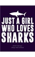 Just a Girl Who Loves Sharks