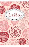 Leila: Personalized Name Journal / 120 Pages / Dot Grid / Roses cover design / Perfect for journaling and writing notes.