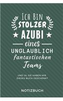 Ich Bin Ein Stolzer Azubi Eines Unglaublich Fantastischen Teams Notizbuch