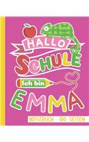 Hallo Schule ich bin Emma Notizbuch 100 Seiten