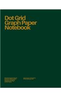 Dot Grid Graph Paper Notebook