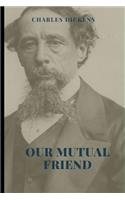 Our Mutual Friend