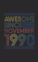 Awesome Since November 1990