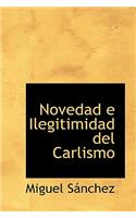 Novedad E Ilegitimidad del Carlismo