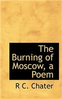 The Burning of Moscow, a Poem