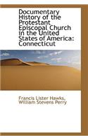 Documentary History of the Protestant Episcopal Church in the United States of America