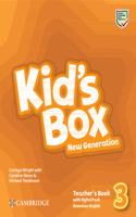 Kid's Box New Generation Level 3 Teacher's Book with Digital Pack American English: (Kid's Box)