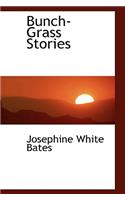 Bunch-Grass Stories
