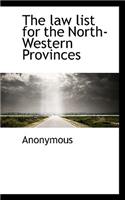 The Law List for the North-Western Provinces