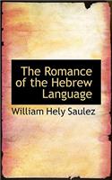 The Romance of the Hebrew Language