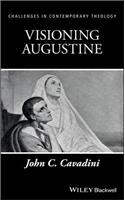 Visioning Augustine: (Challenges in Contemporary Theology)