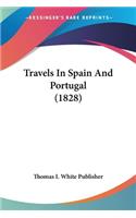 Travels In Spain And Portugal (1828)
