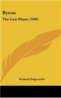 Byron: The Last Phase (1909)