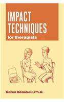 Impact Techniques for Therapists