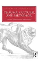Trauma, Culture, and Metaphor