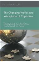 Changing Worlds and Workplaces of Capitalism