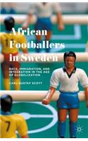African Footballers in Sweden