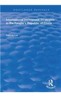 International Investment Strategies in the People's Republic of China