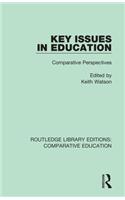 Key Issues in Education