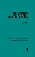 The Origins of British Social Policy