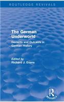 German Underworld (Routledge Revivals)