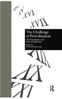 The Challenge of Periodization