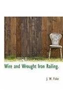 Wire and Wrought Iron Railing.