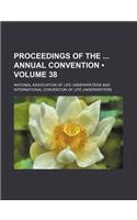 Proceedings of the Annual Convention (Volume 38): (English)