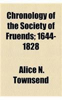 Chronology of the Society of Fruends; 1644-1828