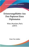 Erinnerungsblatter Aus Den Papieren Eines Diplomaten