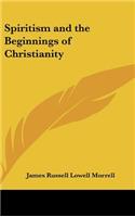 Spiritism and the Beginnings of Christianity