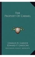 The Prophet Of Carmel
