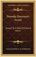 Dorothy Harcourt's Secret