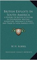 British Exploits in South America