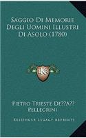 Saggio Di Memorie Degli Uomini Illustri Di Asolo (1780)