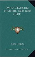 Dansk Statistiks Historie, 1800-1850 (1901)