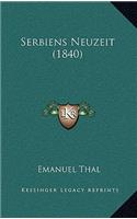 Serbiens Neuzeit (1840)