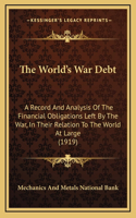 The World's War Debt
