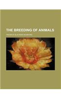 The Breeding of Animals