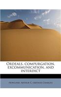 Ordeals, Compurgation, Excommunication, and Interdict
