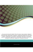 Articles on Italian Socialist Party Politicians, Including: Mario Berlinguer, Antonio Gramsci, Amadeo Bordiga, Bettino Craxi, Edmondo de Amicis, Sandr