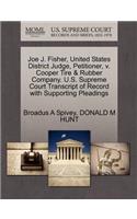 Joe J. Fisher, United States District Judge, Petitioner, V. Cooper Tire & Rubber Company. U.S. Supreme Court Transcript of Record with Supporting Pleadings