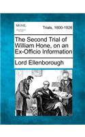 The Second Trial of William Hone, on an Ex-Officio Information: (English)